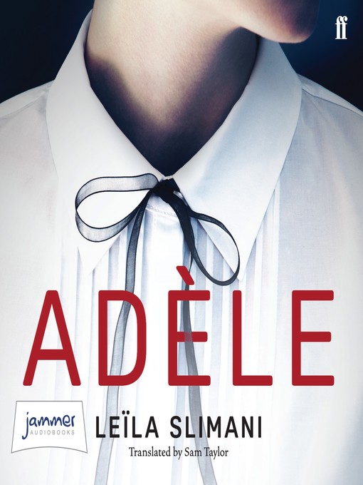 Title details for Adele by Leila Slimani - Available